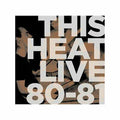 This-heat-live-80-81-new-vinyl