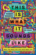 This Is What It Sounds Like (New Book)