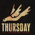 Thursday-kill-the-house-lights-new-vinyl