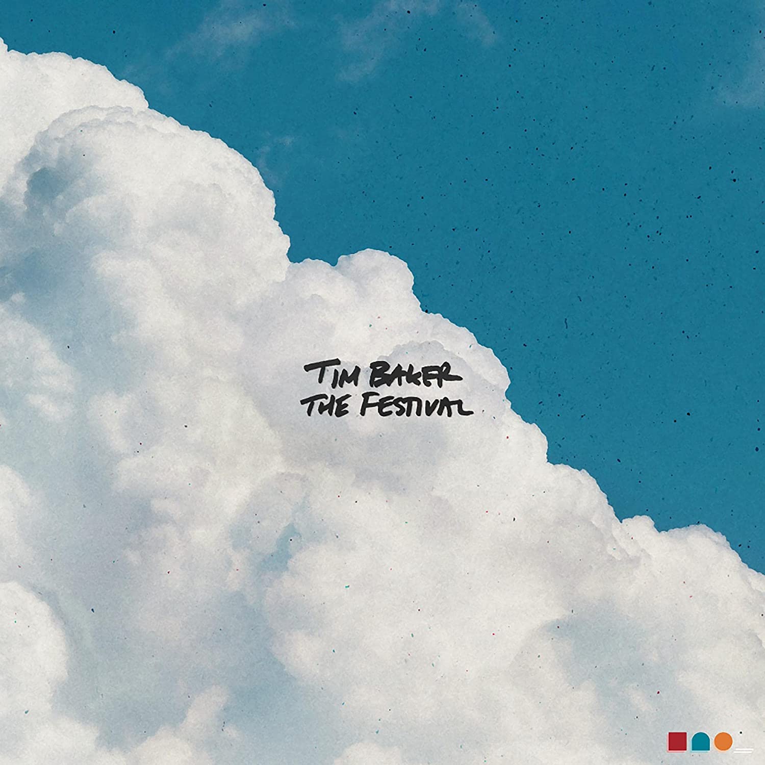 Tim Baker - The Festival (New Vinyl)