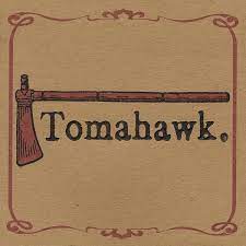 Tomahawk - Tomahawk (New Vinyl)