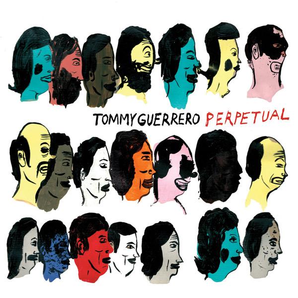Tommy-guerrero-perpetual-new-vinyl