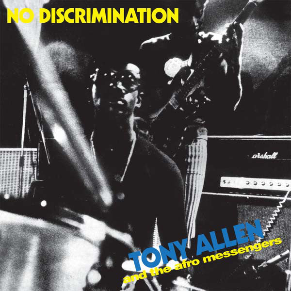 Tony Allen and The Afro Messengers - No Discrimination (New Vinyl)
