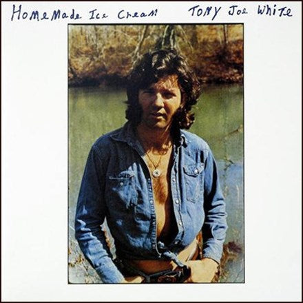 Tony Joe White - Homemade Ice Cream (200g 45rpm 2LP) (New Vinyl)