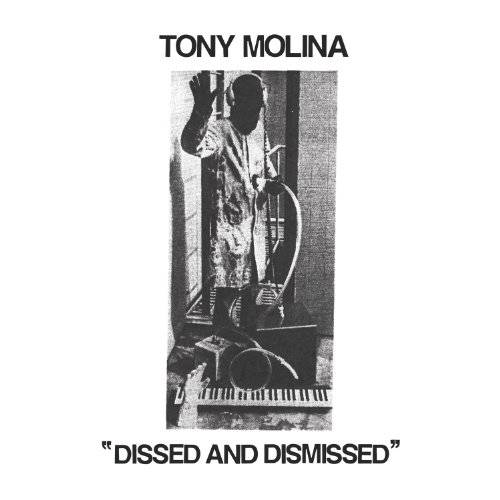 Tony-molina-dissed-and-dismissed-new-vinyl