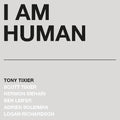 Tony Tixier - I Am Human (Silver Marble Vinyl) (New Vinyl)