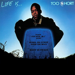 Too Short - Life Is... Too Short (New Vinyl)