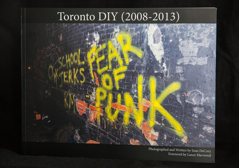 Toronto DIY (2008-2013) (New Book)