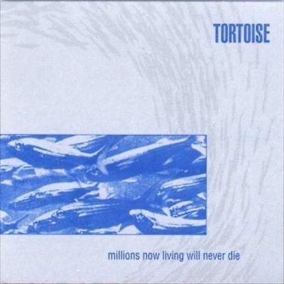 Tortoise-millions-now-living-will-never-new-vinyl