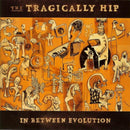 Tragically-hip-in-between-evolution-new-vinyl