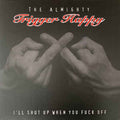 Trigger Happy - I'll Shut Up When You Fuck Off (New Vinyl)