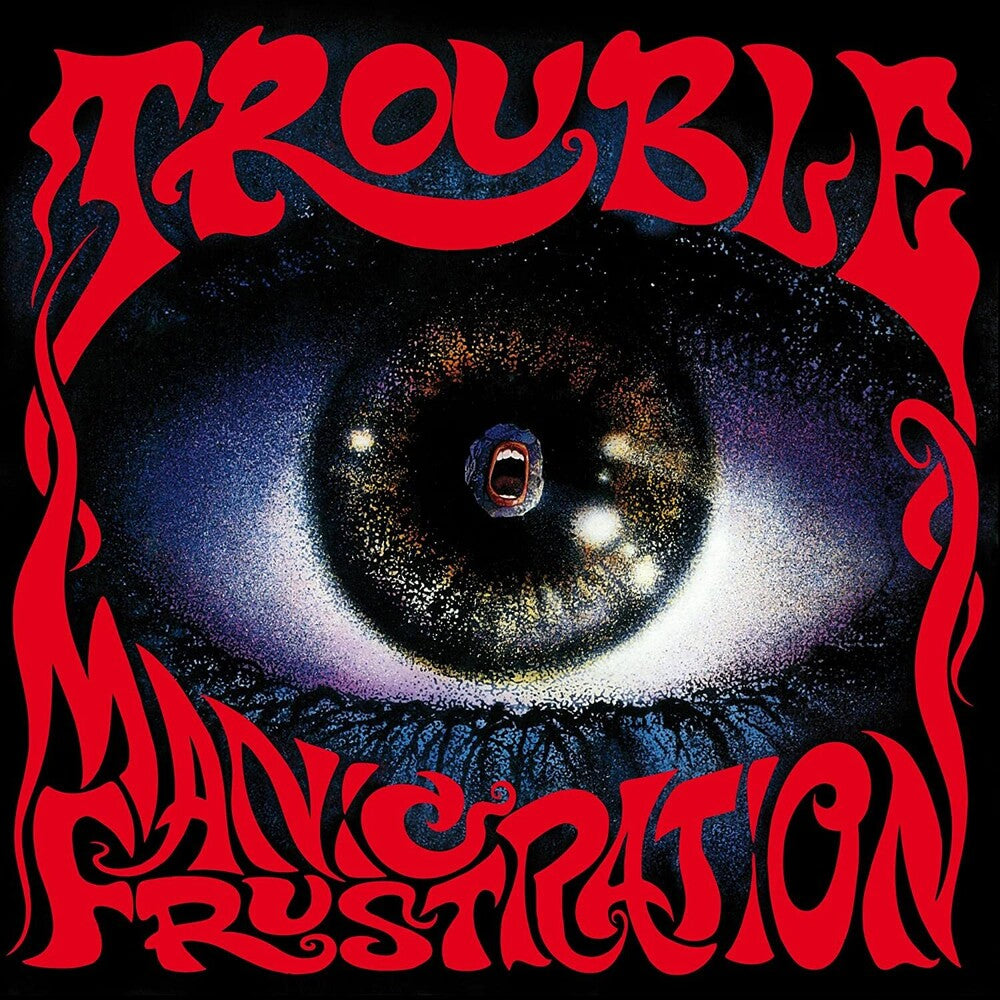 Trouble - Manic Frustration (New CD)