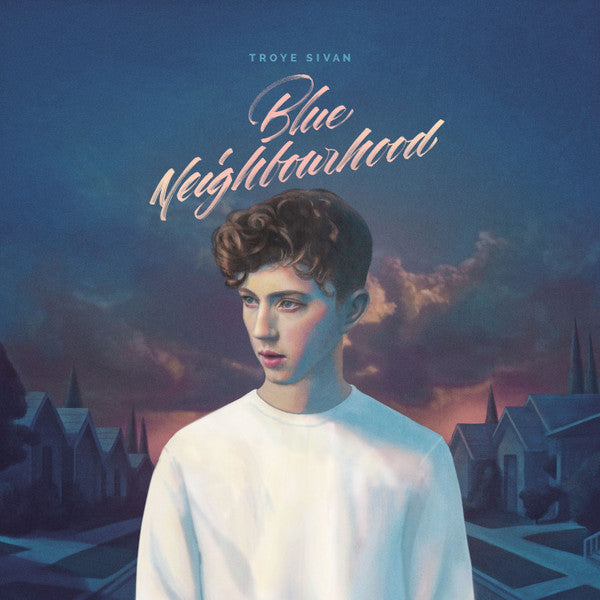 Troye Sivan – Blue Neighbourhood (New CD)
