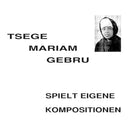 Tsege-mariam-gebru-spielt-eigene-komposition-new-vinyl