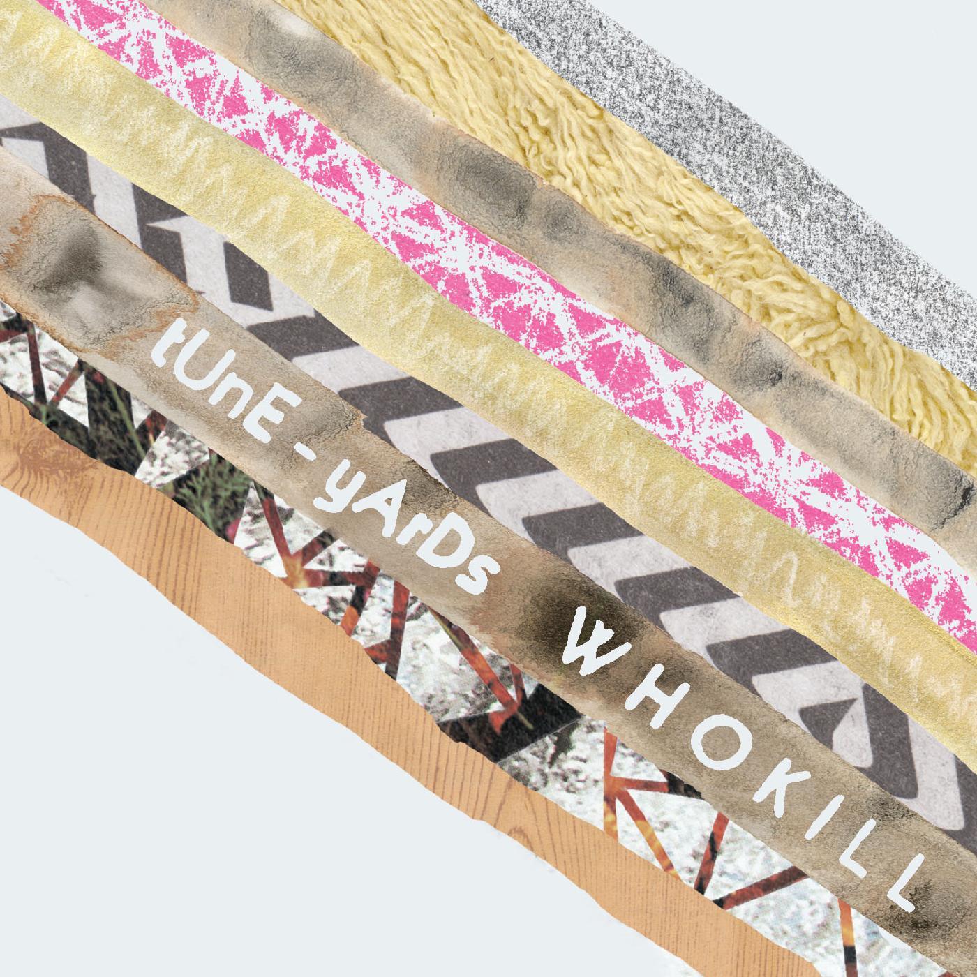 Tune-Yards - Whokill (Colour Vinyl) (RSD 2021) (New Vinyl)