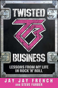 Twisted Business - Lessons From My Life in Rock 'N'Roll (New Book)