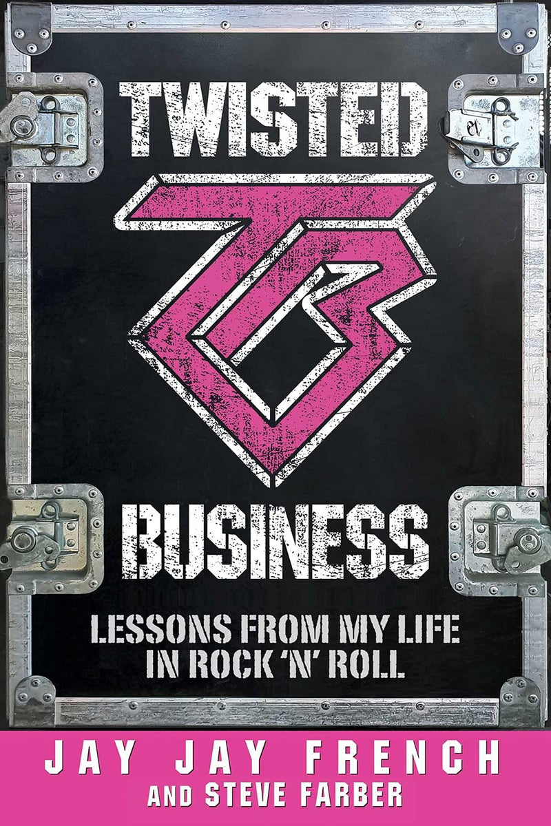 Twisted Business - Lessons From My Life in Rock 'N'Roll (New Book)