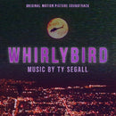 Ty Segall - Whirlybird (Original Motion Picture Soundtrack) (New Vinyl)
