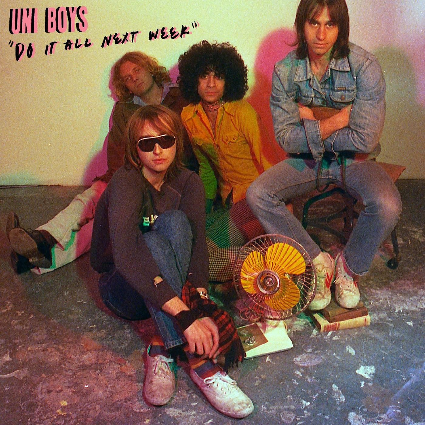Uni Boys - Do It All Next Week (New Vinyl)