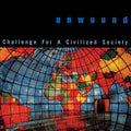 Unwound - Challenge For A Civilized Society (New Cassette)