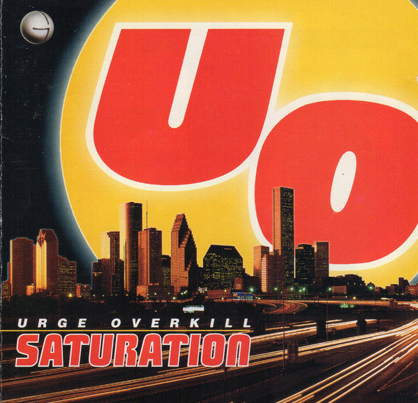 Urge Overkill - Saturation (30th Ann./Opaque Yellow) (New Vinyl)