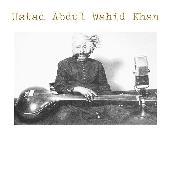 Ustad-abdul-wahid-khan-ustad-abdul-wahid-khan-new-vinyl