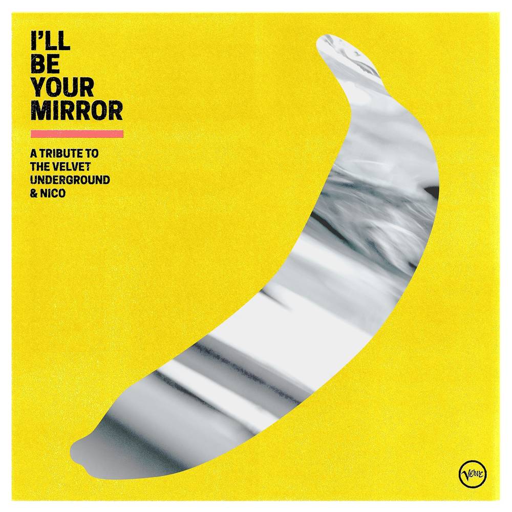 V/A - I'll Be Your Mirror: A Tribute To The Velvet Underground & Nico (New Vinyl)