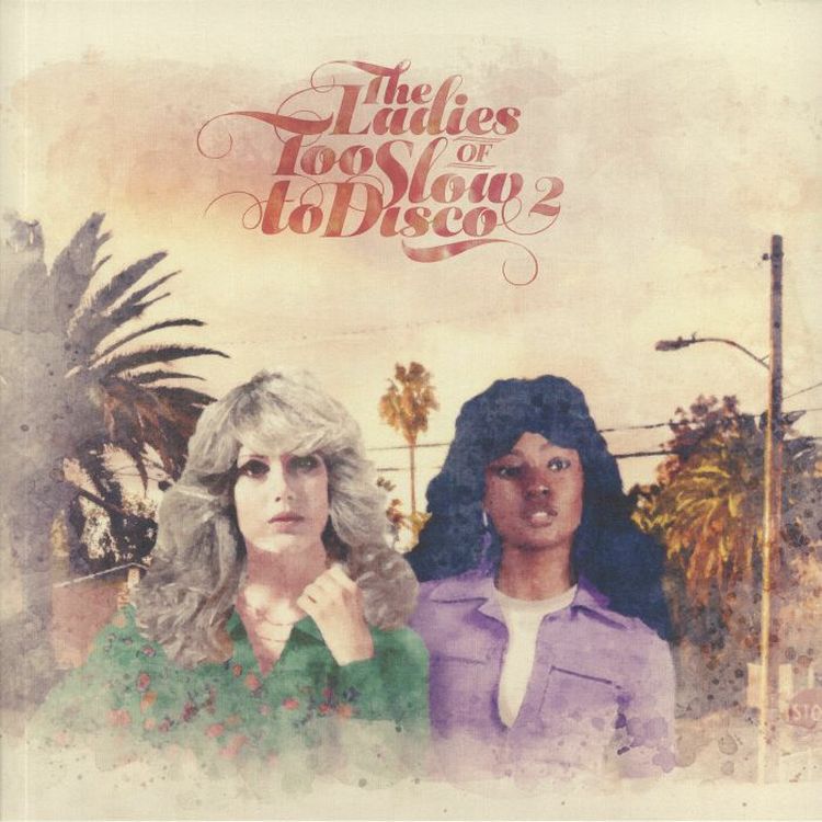 V/A - The Ladies Of Too Slow To Disco Vol. 2 (New CD)