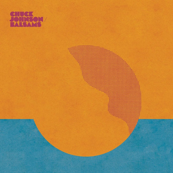 Chuck Johnson - Balsams (New Vinyl)