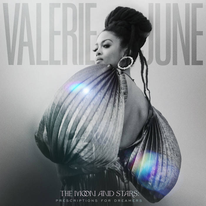 Valerie June - The Moon and Stars: Prescriptions for Dreamers (New Vinyl)