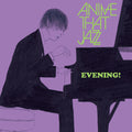 Various Artists - Anime That Jazz - Evening! (New Vinyl)