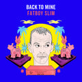 Various Artists - Back To Mine: Fatboy Slim (New Vinyl)