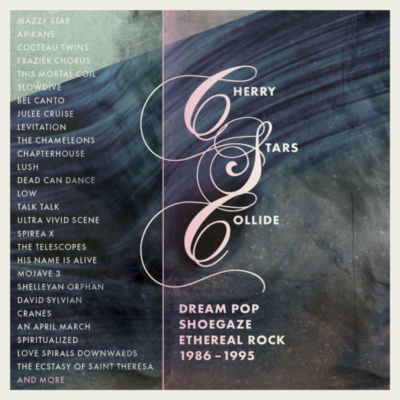 Various Artists - Cherry Stars Collide: Dream Pop, Shoegaze & Etheral Rock 1986-1995 (4CD) (New CD)