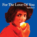 Various Artists - For The Love Of You Vol. 2 (New Vinyl)