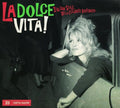 Various Artists - La Dolce Vita! Italian Style Bello Elegante Raffinato (2CDs) (New CD)