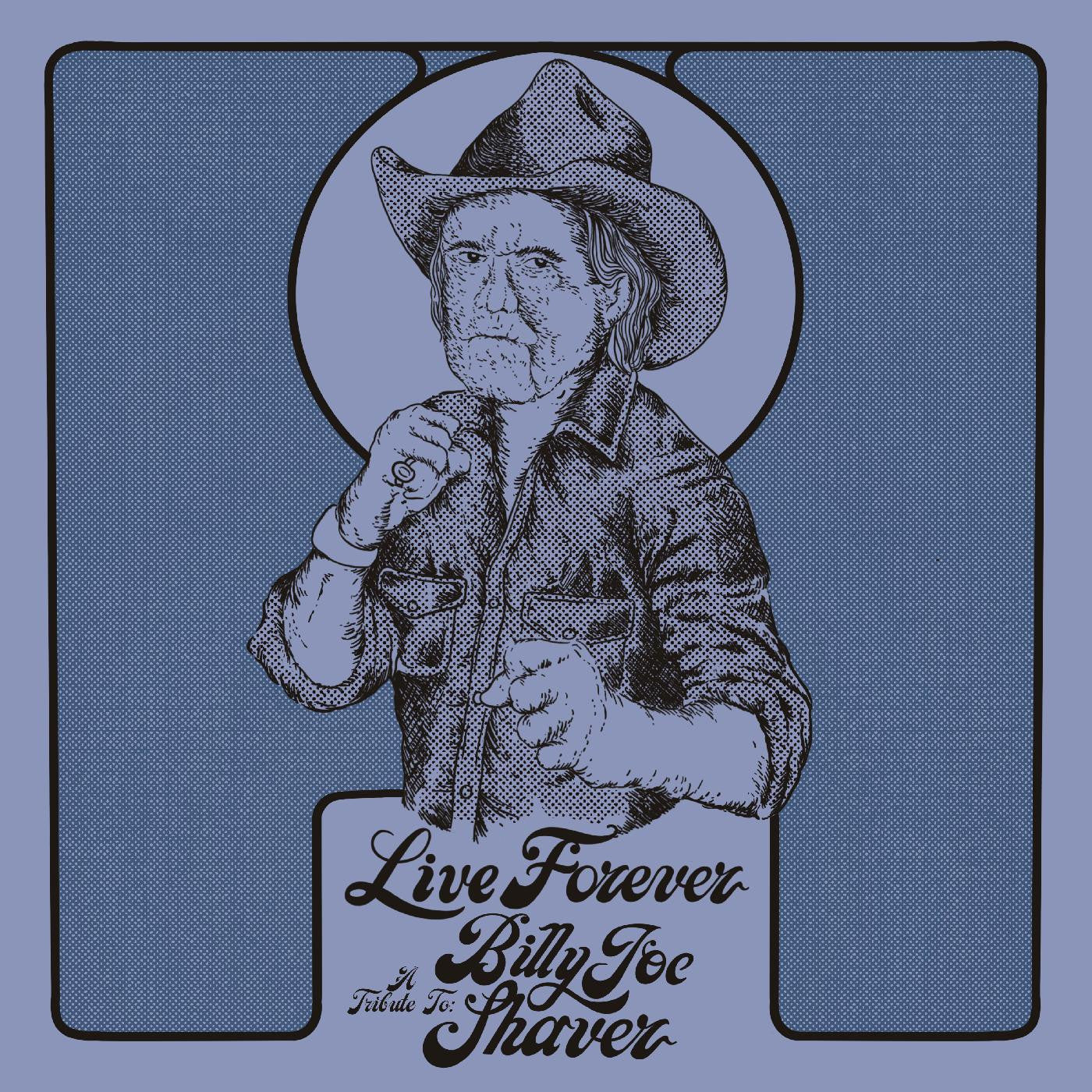 Various Artists - Live Forever: A Tribute To Billy Joe Shaver (New Vinyl)