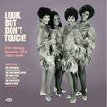 Various Artists - Look But Don't Touch: Girl Group Sounds USA 1962-1966 (New Vinyl)