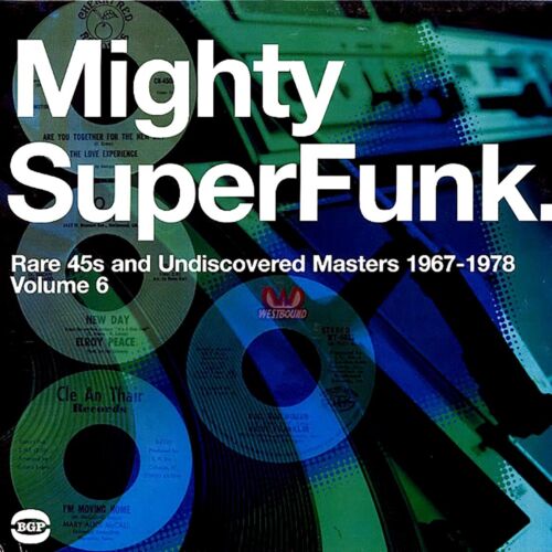 Various Artists - Mighty Super Funk Rare 45s & Undiscovered Masters 1967-1978 Vol. 6 (New Vinyl)