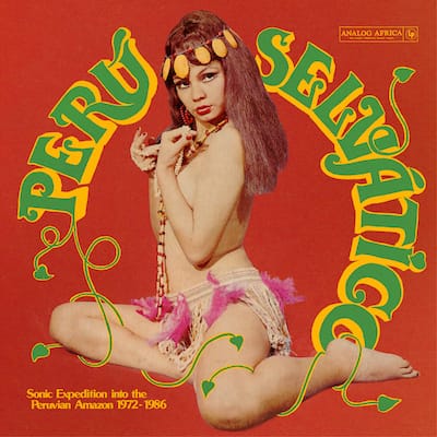 Various Artists - Peru Selvatico: Sonic Expedition Into The Peruvian Anazon 1972-1986 (CD+Booklet) (New CD)