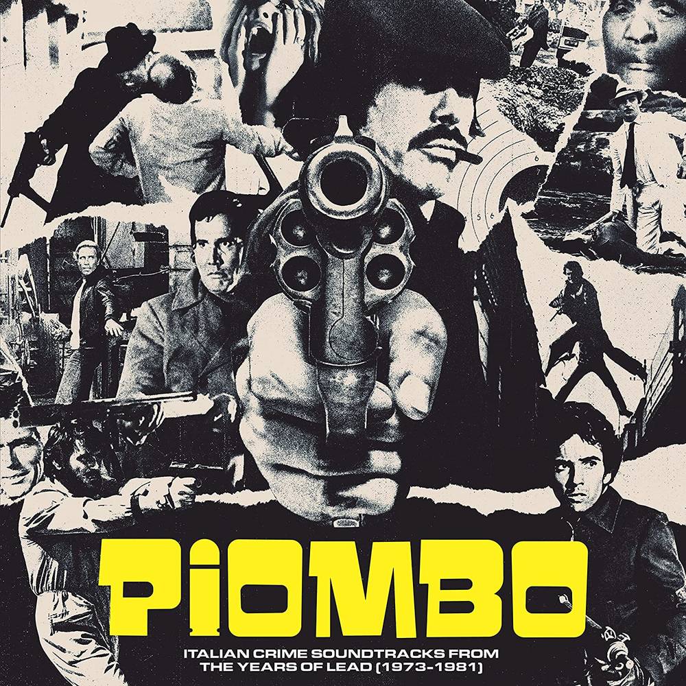 Various Artists - Piombo: The Crime-Funk Sound Of Italian Cinema In The Years Of Lead (1973-1981) (New Vinyl)