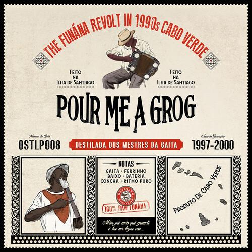 Various-artists-pour-me-a-grog-funana-revolt-new-vinyl
