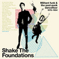 Various Artists - Shake The Foundations: Militant Funk & The Post-Punk Dancefloor (4CD) (New CD)
