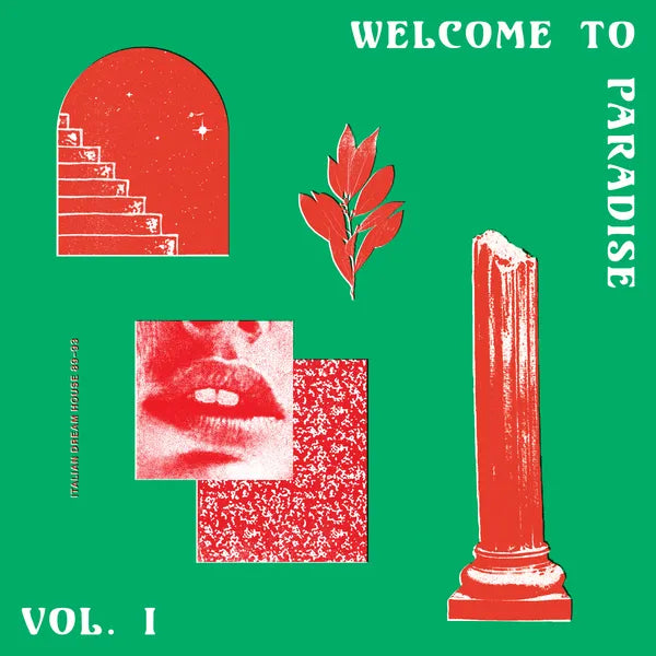 Various-artists-welcome-to-paradise-vol-1-italian-dream-house-89-93-2023-repress-new-vinyl