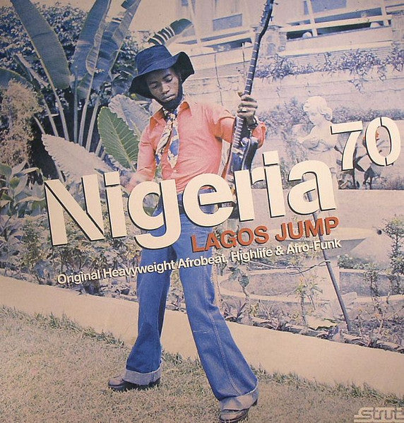 Various – Nigeria 70 (Lagos Jump: Original Heavyweight Afrobeat, Highlife & Afro-Funk) (New Vinyl)