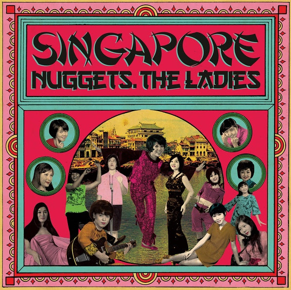 Various - Singapore Nuggets: The Ladies (New Vinyl)