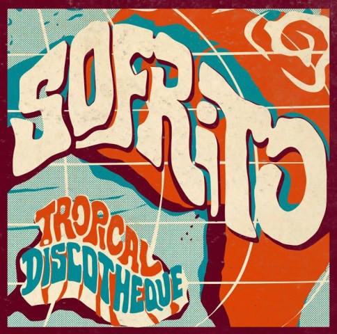 Various-sofrito-tropical-discotheque-new-vinyl