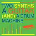 Various - Soul Jazz Records Presents: Two Synths, A Guitar (And) A Drum Machine - Post Punk Dance Vol. 1 (Ltd Neon Green)(New Vinyl)