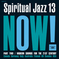 Various - Spiritual Jazz 13: NOW Part 2 (New CD)