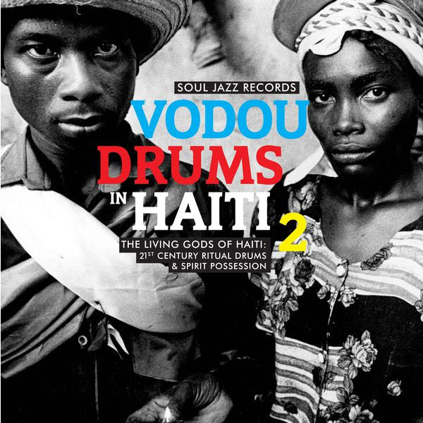 Various - Vodou Drums in Haiti 2: The Living Gods of Haiti - 21st Century Ritual Drums & Spirit Possession (New Vinyl)