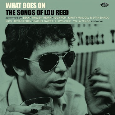 Various - What Goes On: The Songs of Lou Reed (New CD)